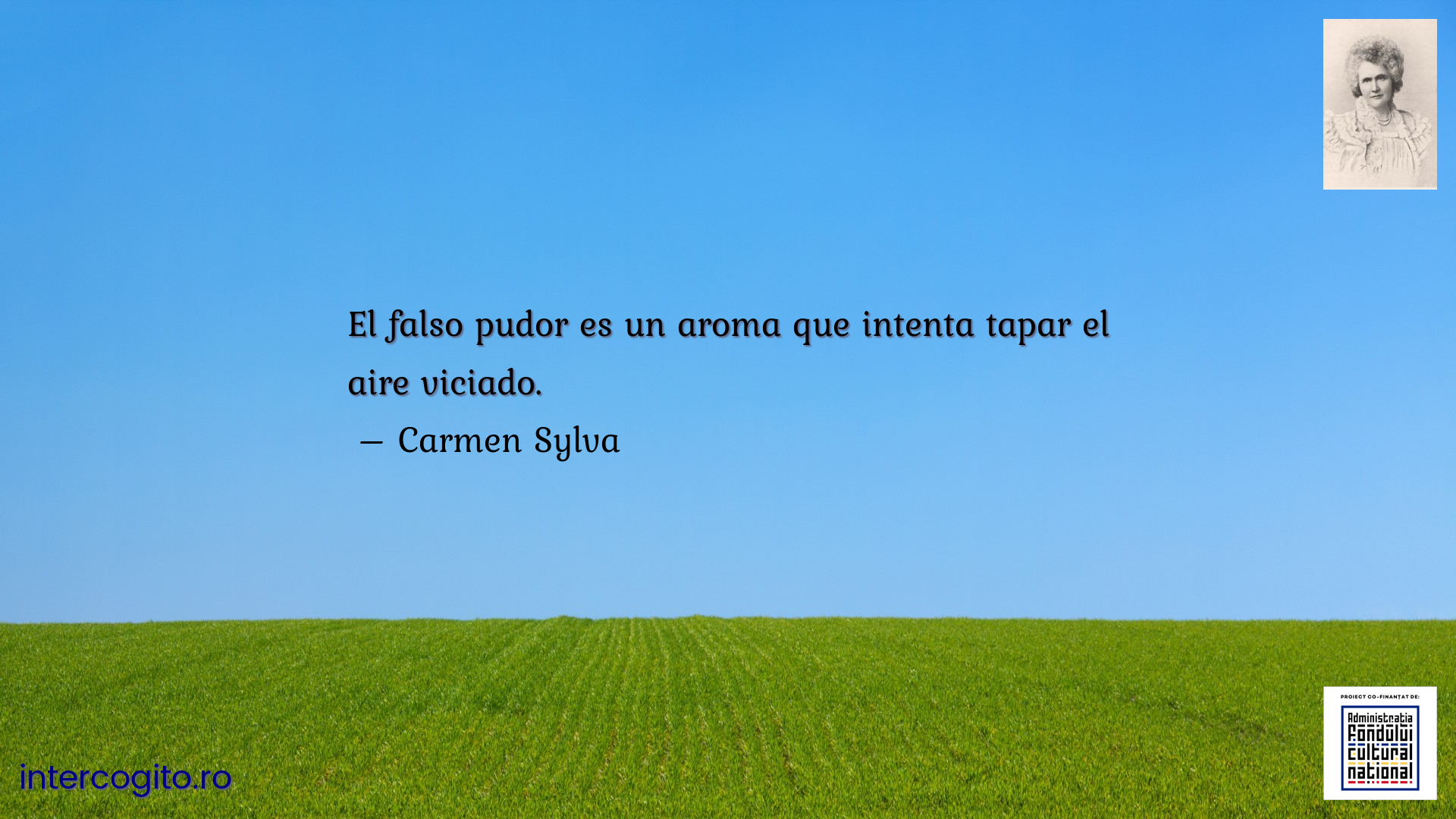 El falso pudor es un aroma que intenta tapar el aire viciado.