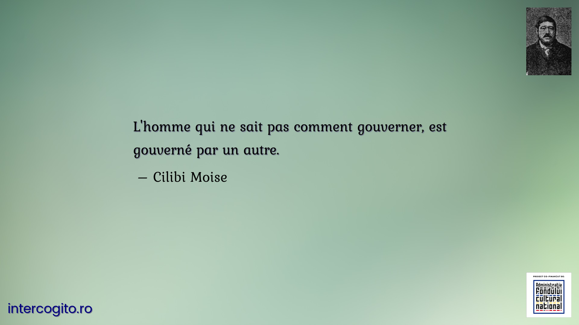 L'homme qui ne sait pas comment gouverner, est gouverné par un autre.