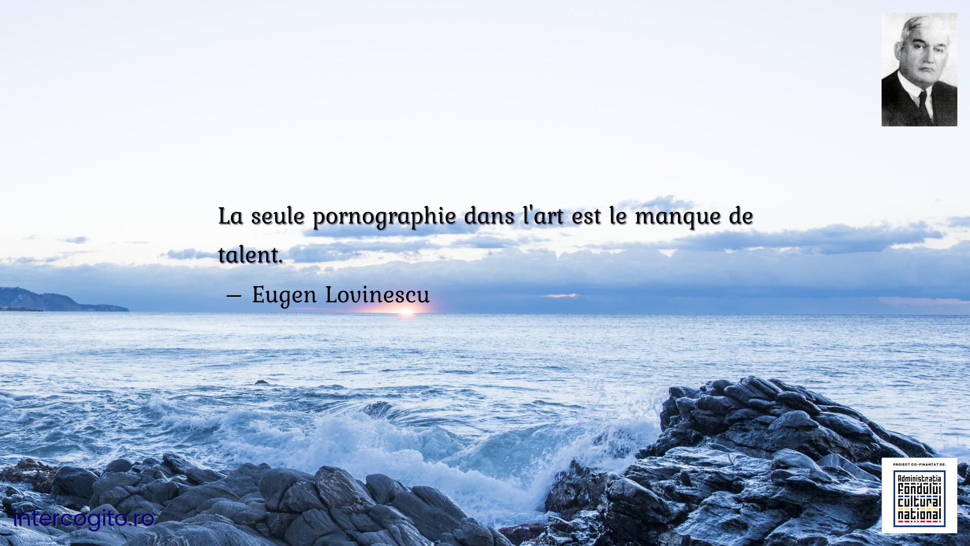 La seule pornographie dans l'art est le manque de talent.