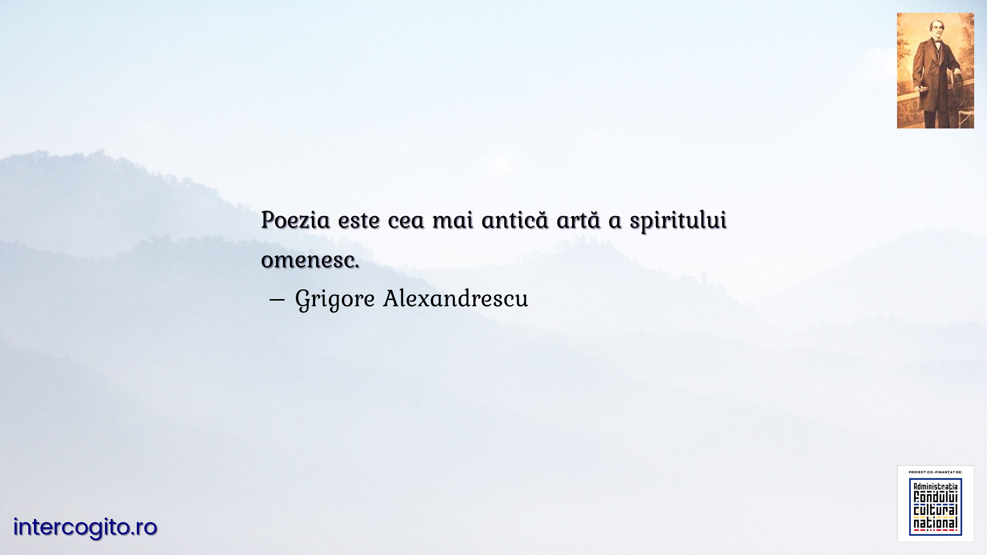 Poezia este cea mai antică artă a spiritului omenesc.