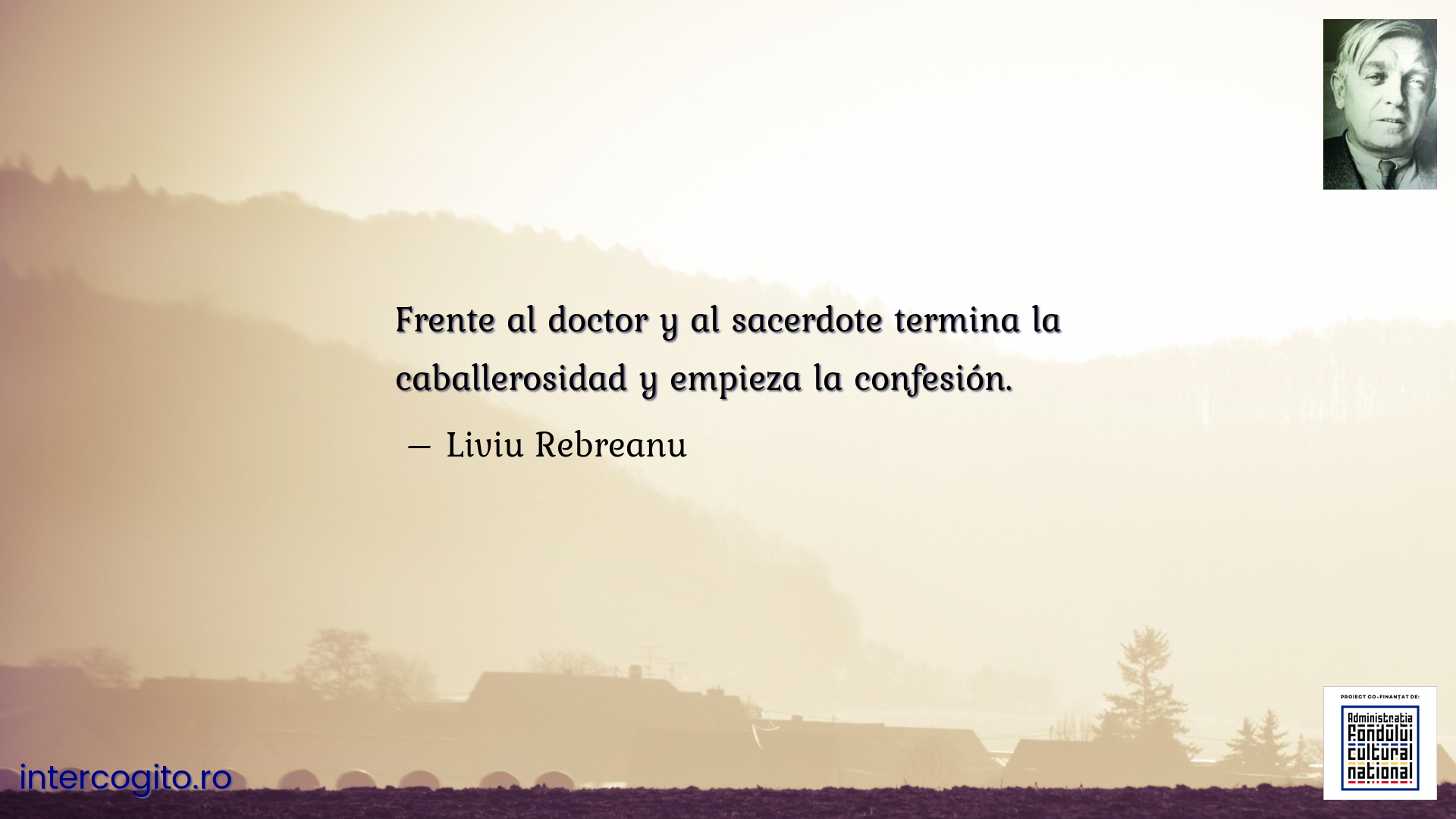 Frente al doctor y al sacerdote termina la caballerosidad y empieza la confesión.