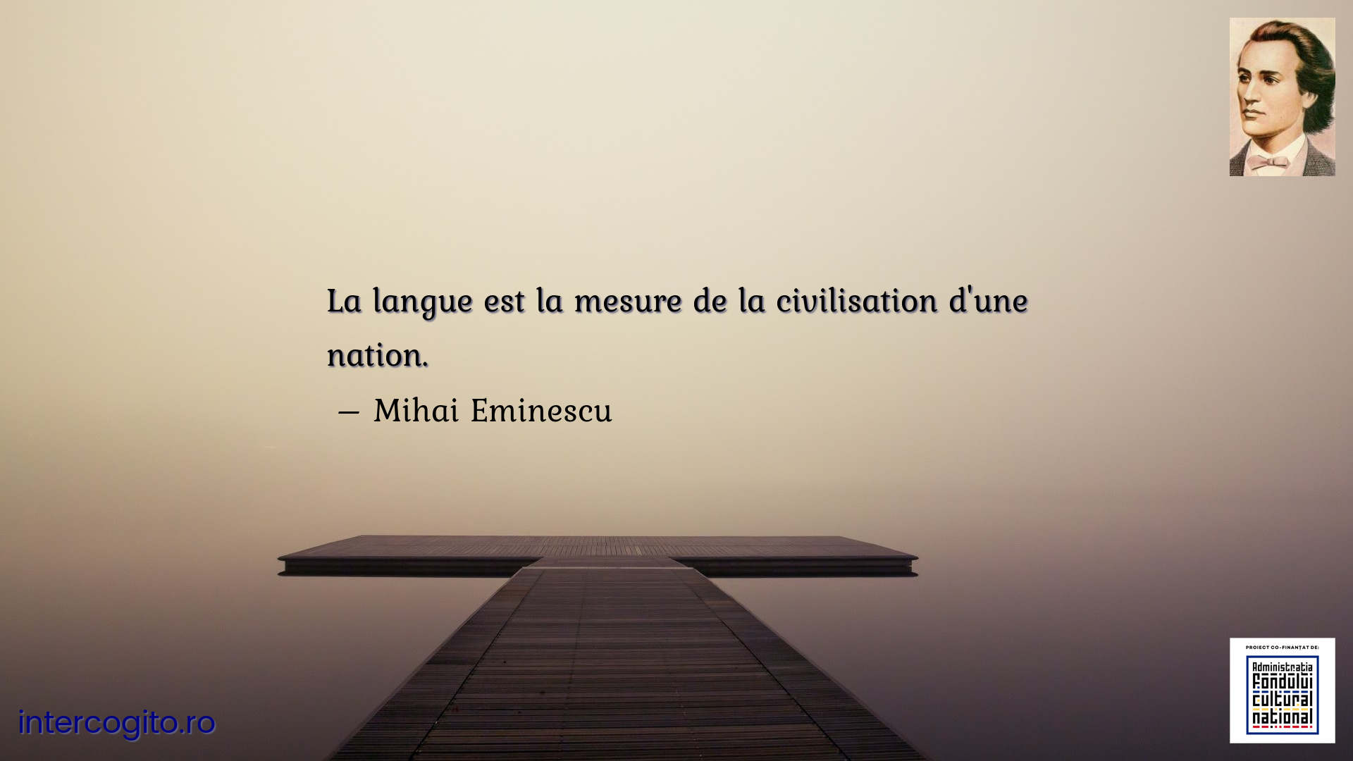 La langue est la mesure de la civilisation d'une nation. 