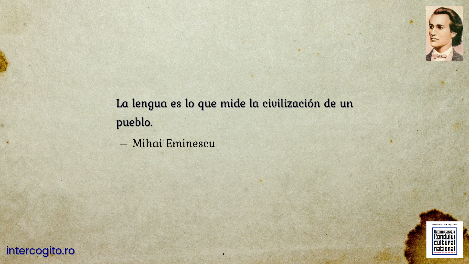 La lengua es lo que mide la civilización de un pueblo.