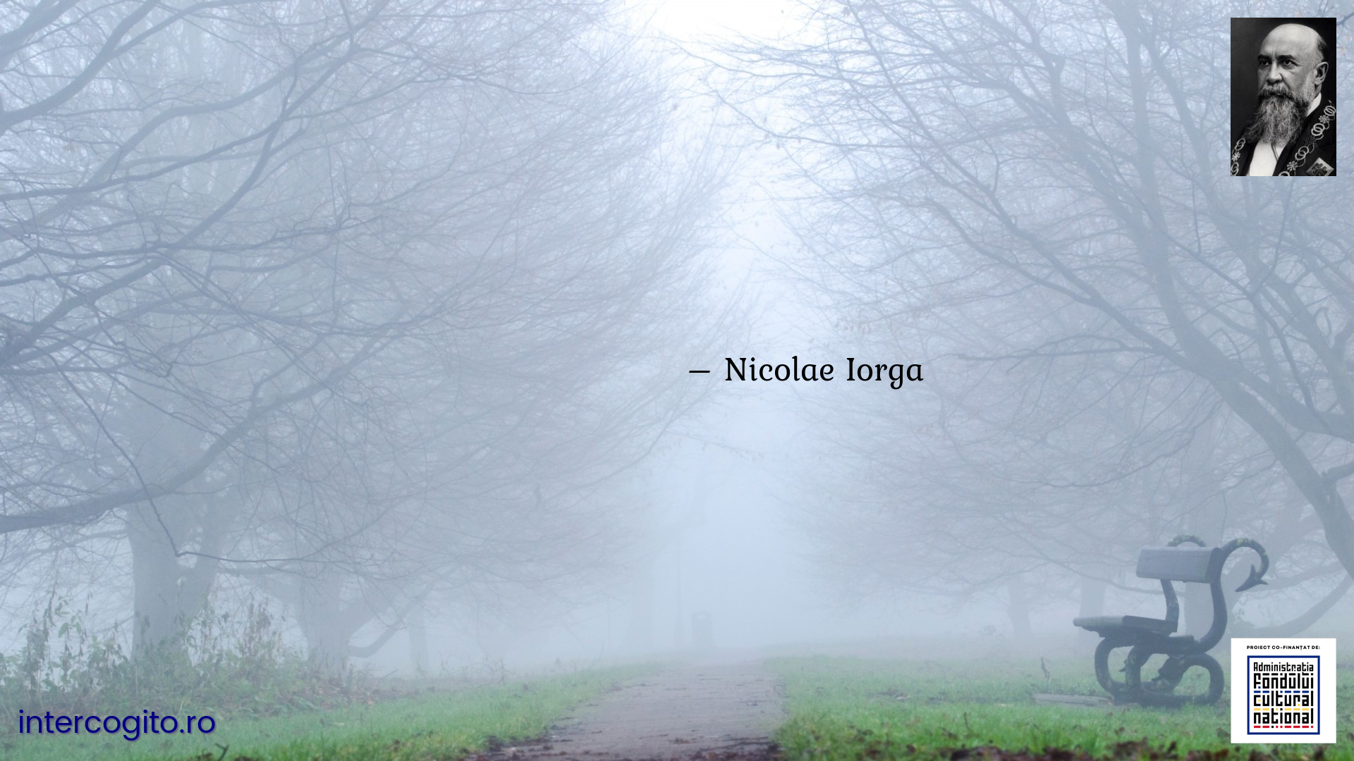 The world does not belong to the one that crosses it on foot, but to the one that understands it by thought.