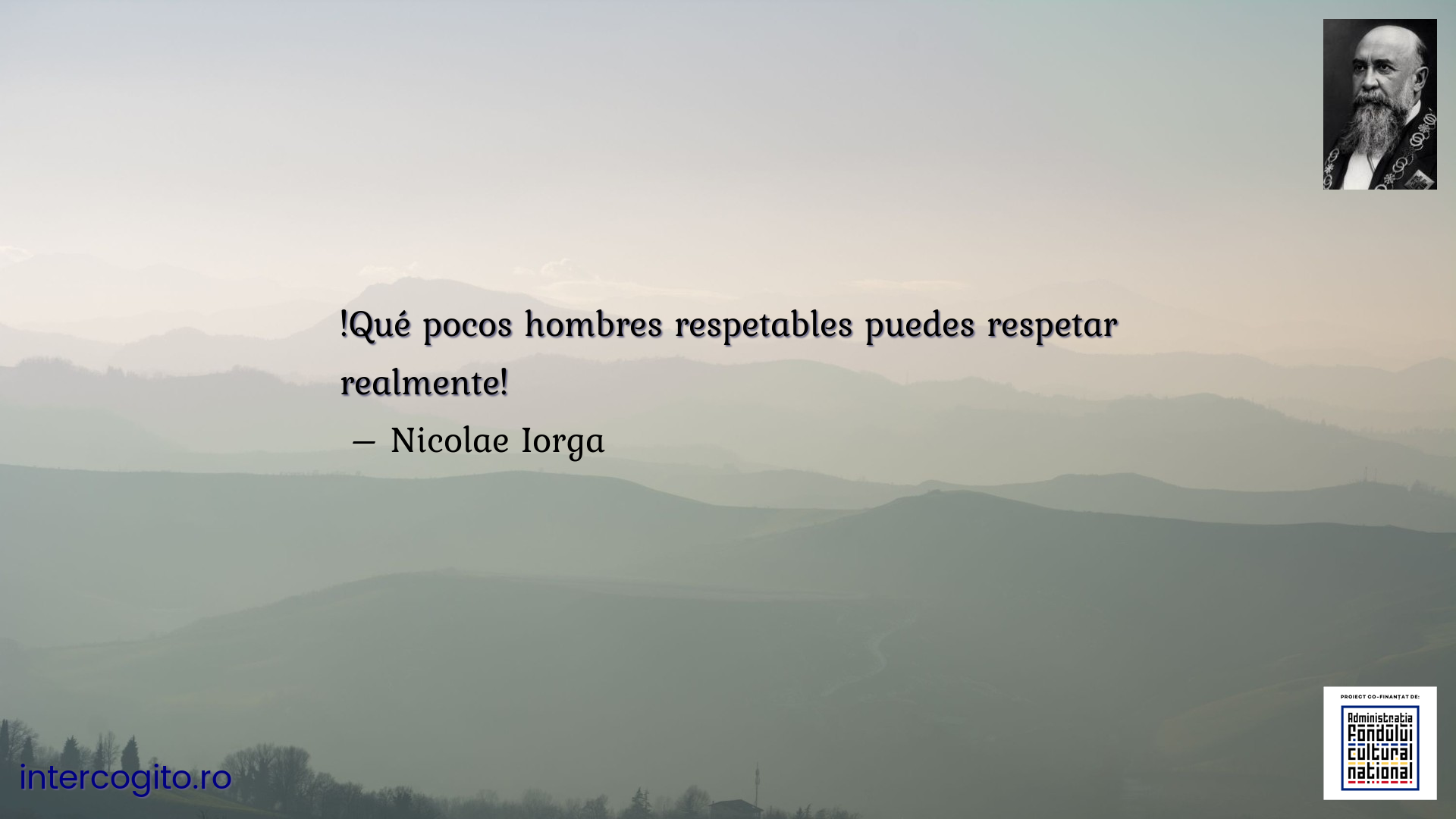 !Qué pocos hombres respetables puedes respetar realmente!