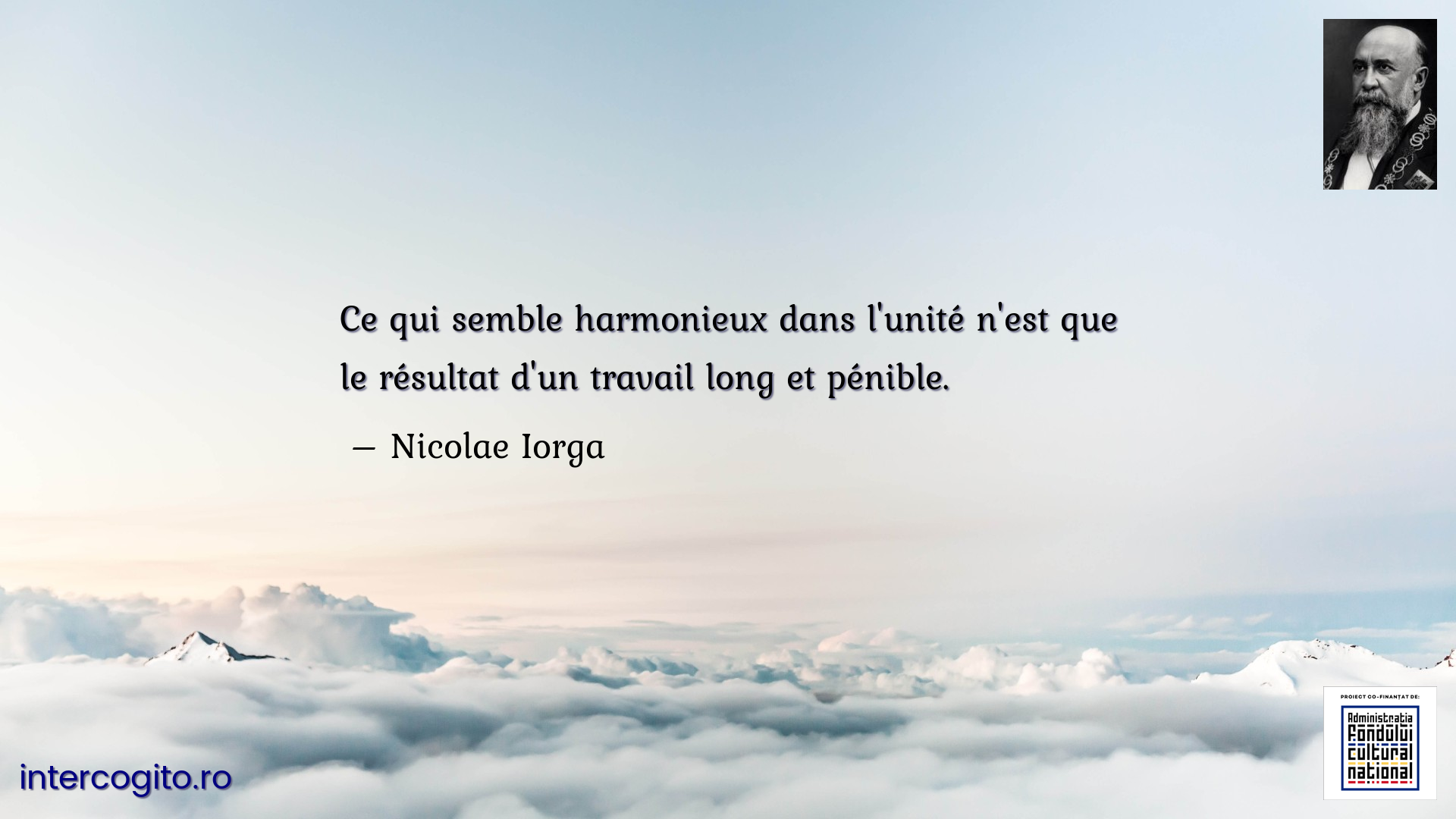 Ce qui semble harmonieux dans l'unité n'est que le résultat d'un travail long et pénible.