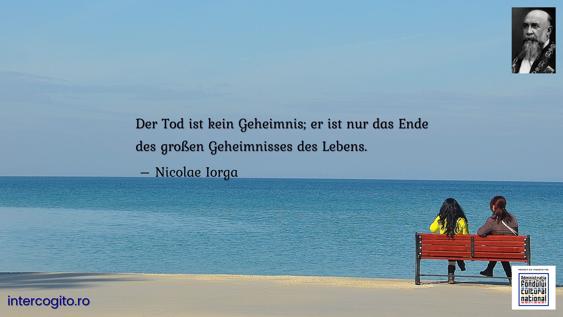 Der Tod ist kein Geheimnis; er ist nur das Ende des großen Geheimnisses des Lebens. 