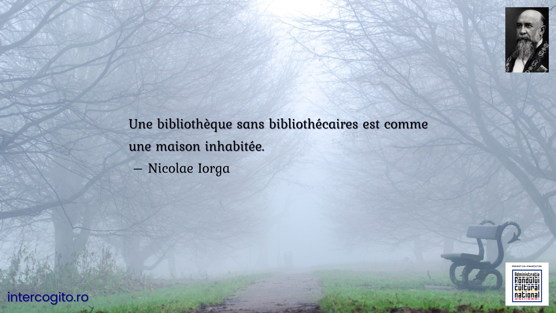 Une bibliothèque sans bibliothécaires est comme une maison inhabitée.