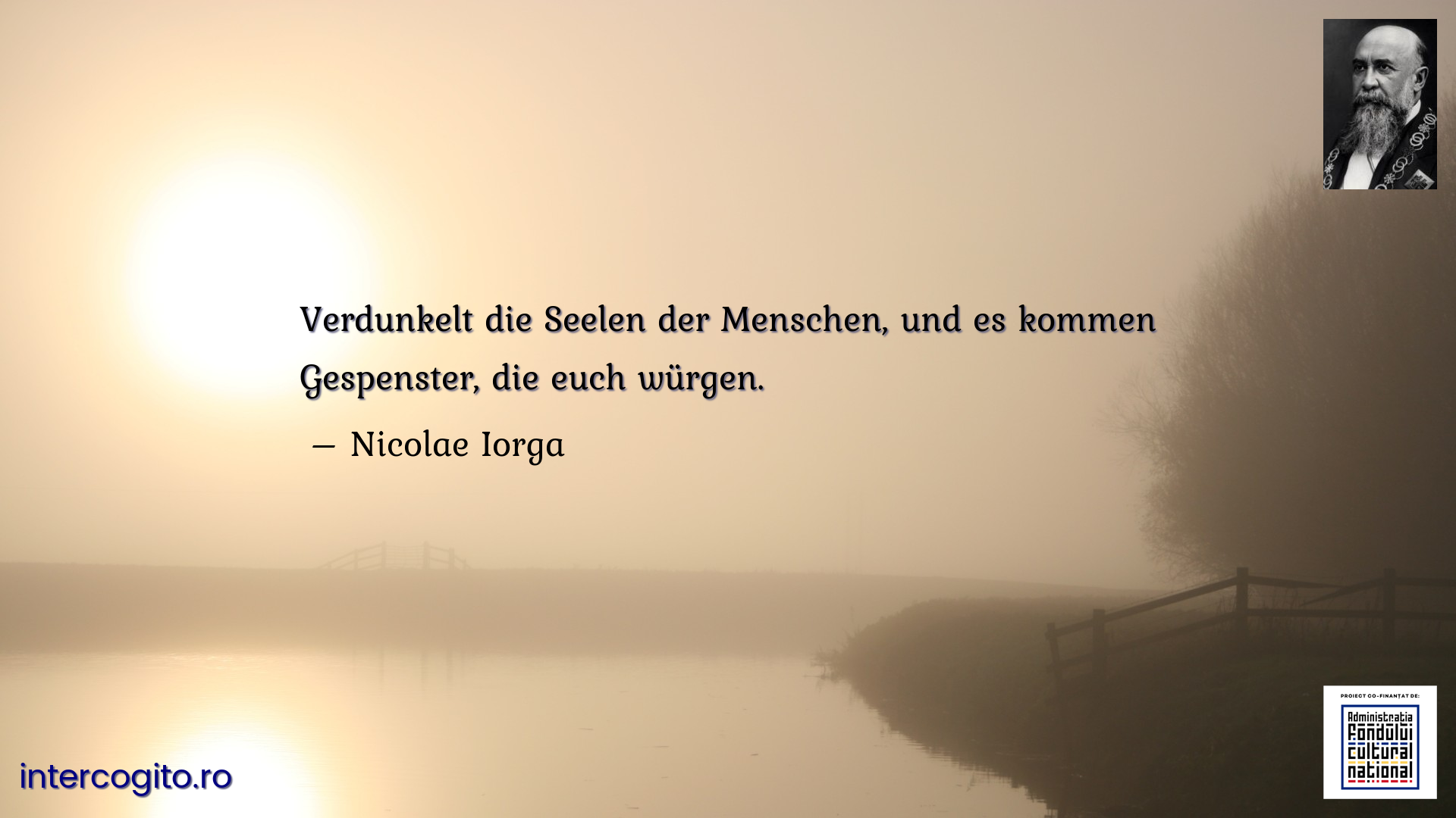 Verdunkelt die Seelen der Menschen, und es kommen Gespenster, die euch würgen. 