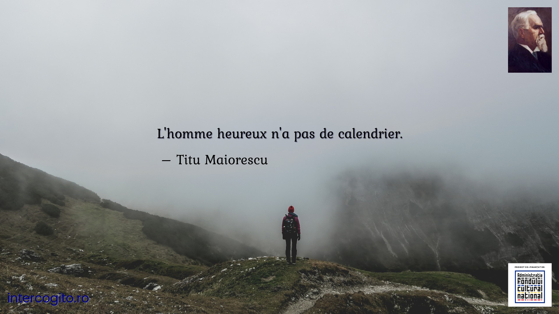 L'homme heureux n'a pas de calendrier.