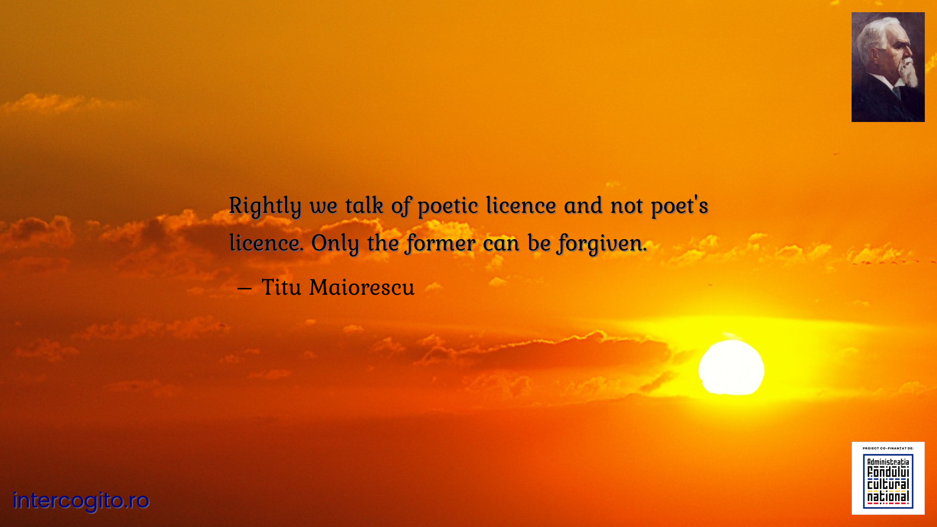 Rightly we talk of poetic licence and not poet's licence. Only the former can be forgiven.