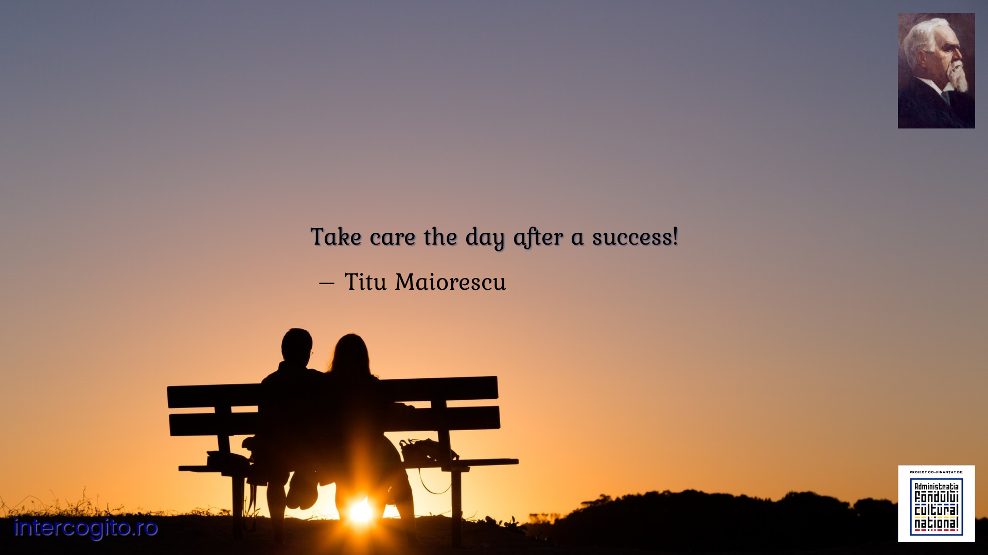 Take care the day after a success!