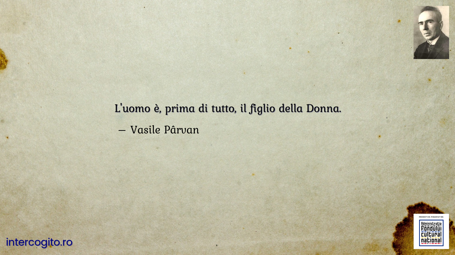 L'uomo è, prima di tutto, il figlio della Donna.